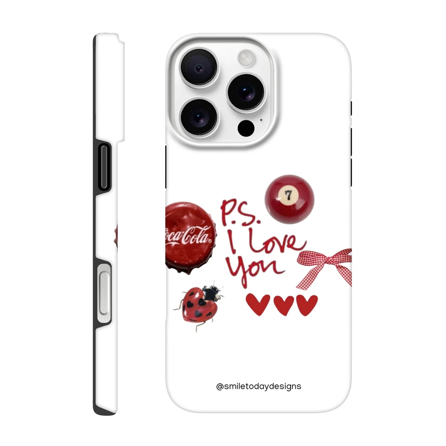 P.S. I Love You Phone Case
